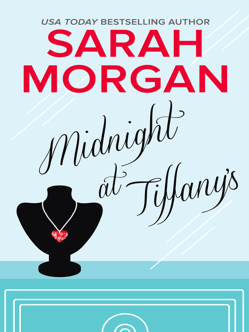 Title details for Midnight At Tiffany's by Sarah Morgan - Available